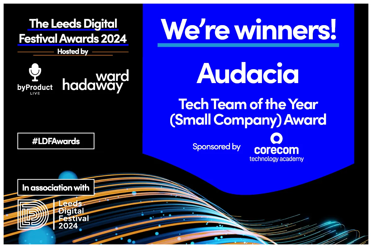 Audacia wins “Tech Team of the Year” at Leeds Digital Festival Awards 2024