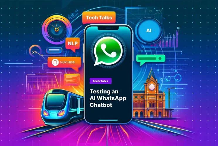 Tech Talks: Testing an AI WhatsApp Chatbot 🤖