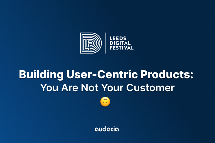 Building User-Centric Products: You Are Not Your Customer 🙃
